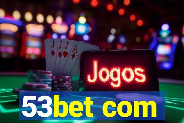 53bet com